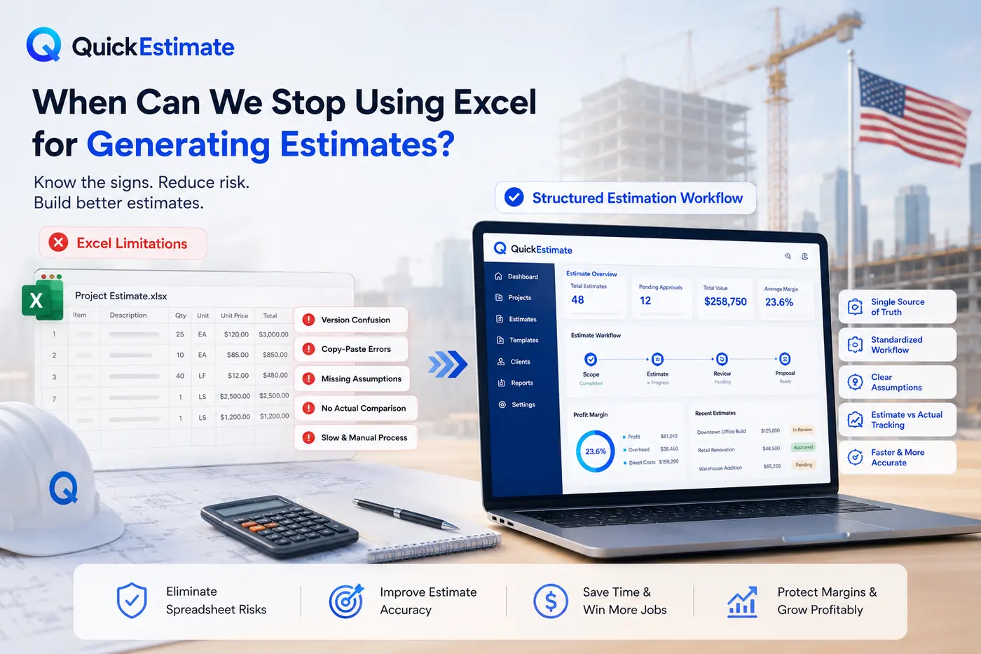 When to stop using excel for estimates