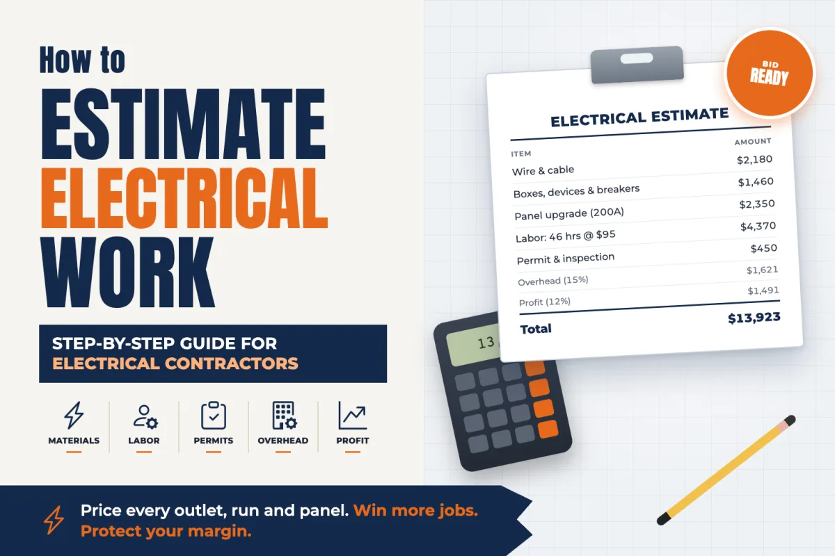 How to Estimate Electrical Work: A Step-by-Step Guide for Contractors